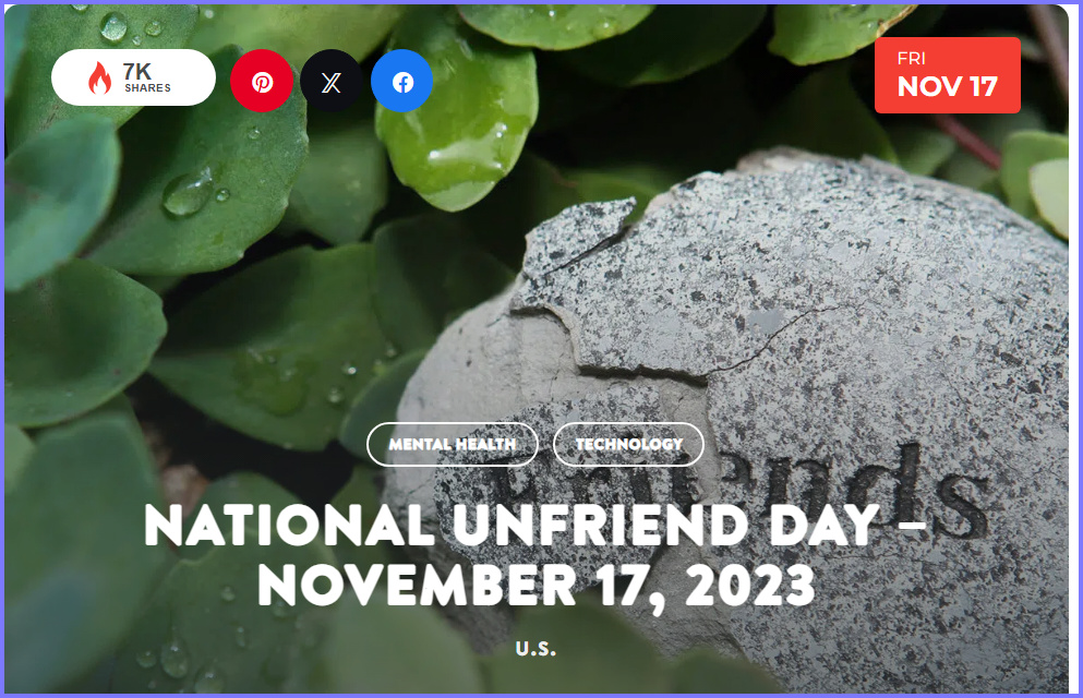 National Today Friday November 17 2023 *National Unfriend Day* Nov_1710