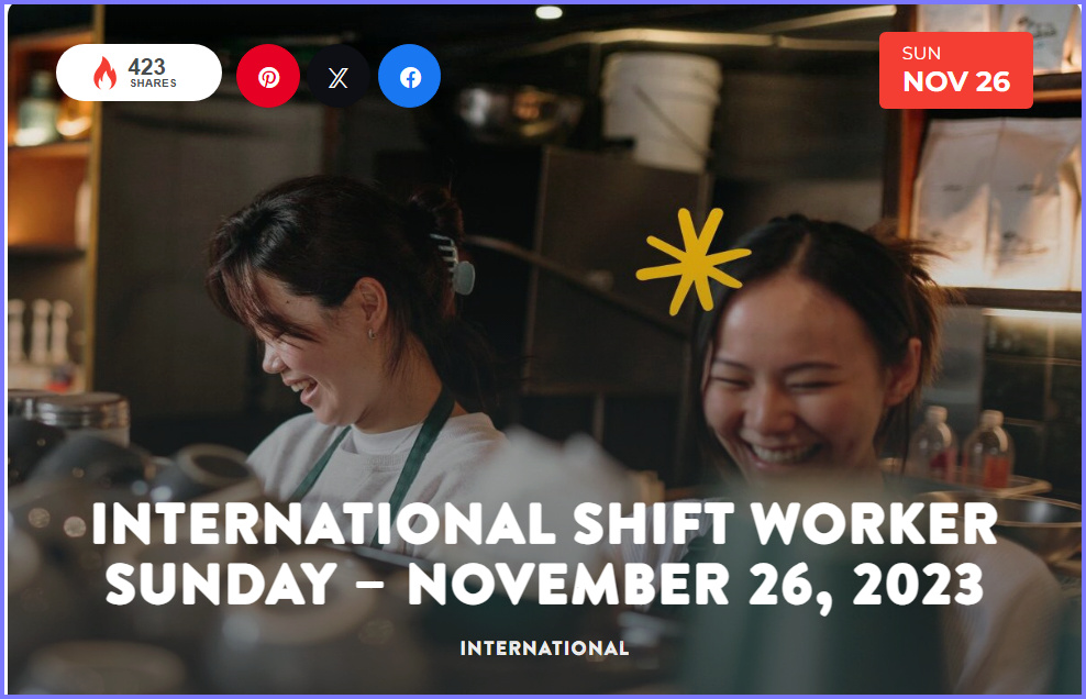 National Today Sunday November 26 2023 *International Shift Worker Sunday* Nov_2610
