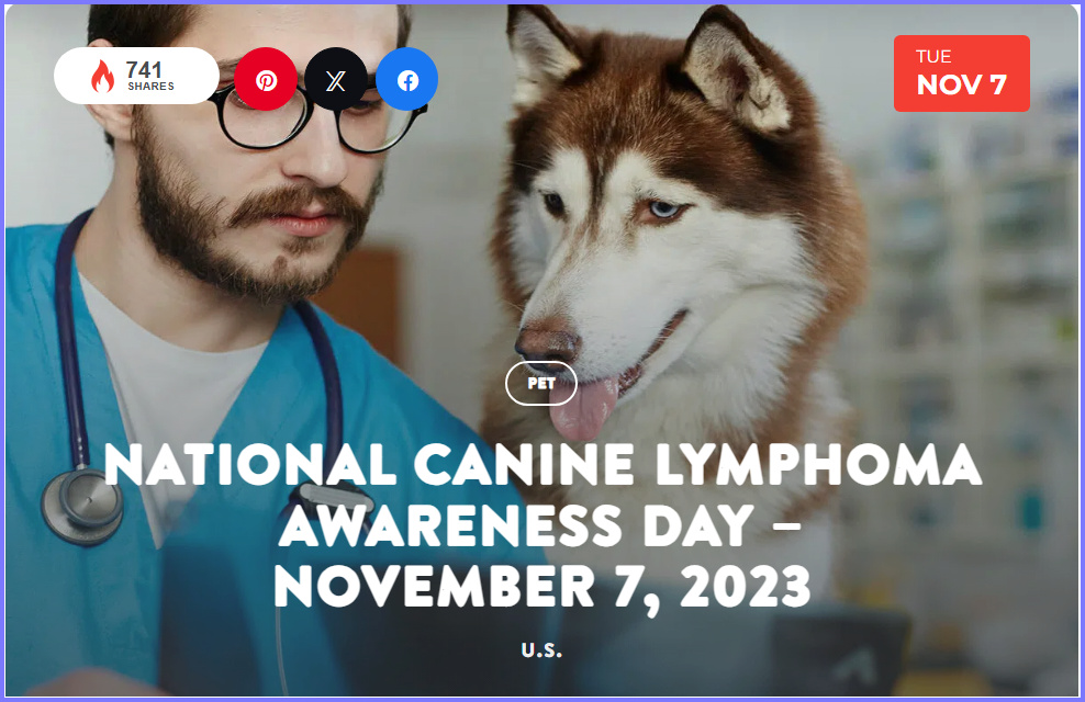 National Today * National Canine Lymphoma Awareness Day  * Nov_710