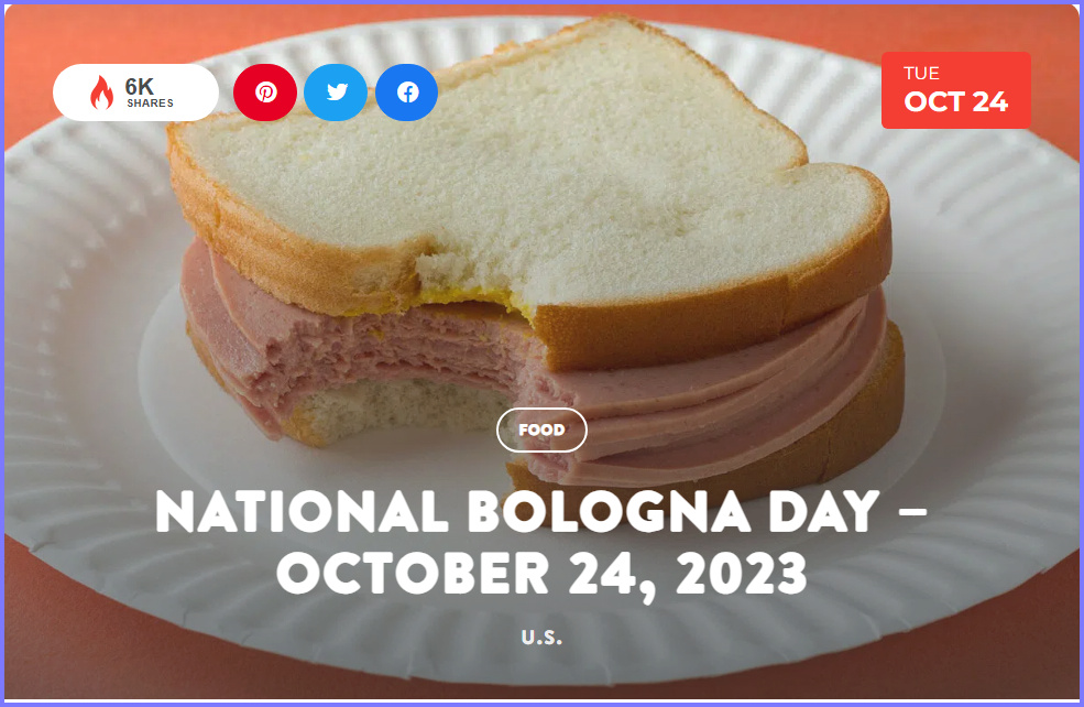 National Today Tuesday October 24 * National Bologna Day * Oct_2410