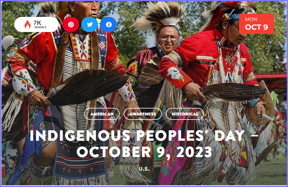 National Today Monday October 9 * Indigenous Peoples' Day * Oct_910