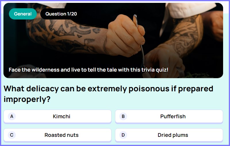 WISE TRIVIA QUIZ *What delicacy can be extremely poisonous if prepared improperly? * Scree413