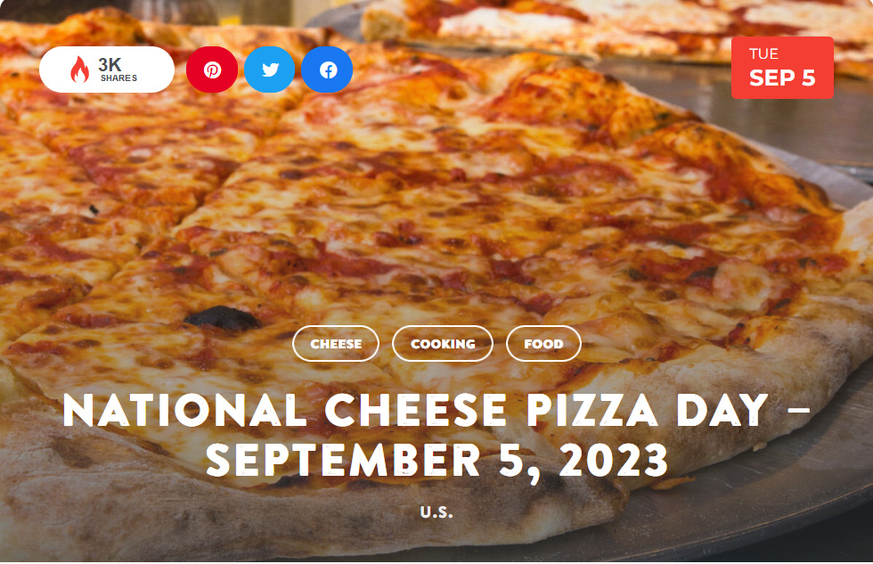 National Today Tuesday September 5 * National Cheese Pizza Day * Sept_510