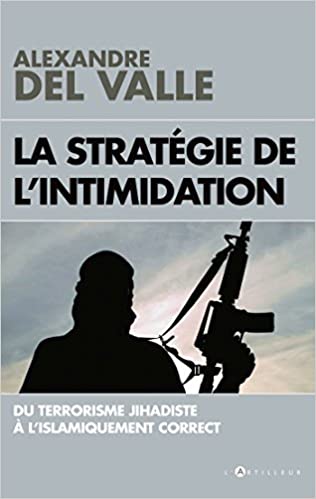 Du terrorisme jihadiste à l'islamiquement correct (Alexandre Del Valle) Livre_36