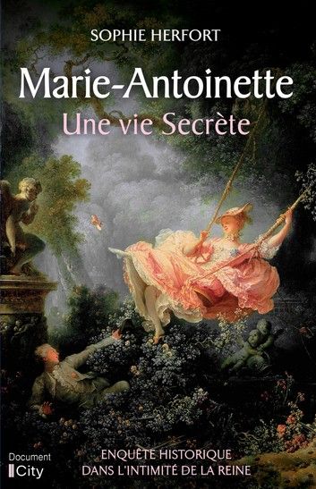 Marie Antoinette : une vie secrète 91106710