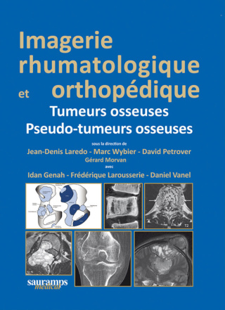 [résolu][imagerie ]:Imagerie rhumatologique et orthopédique Tome 4 : Tumeurs osseuses et pseudo-tumeurs osseuses pdf gratuit - Page 3 Couv_t10