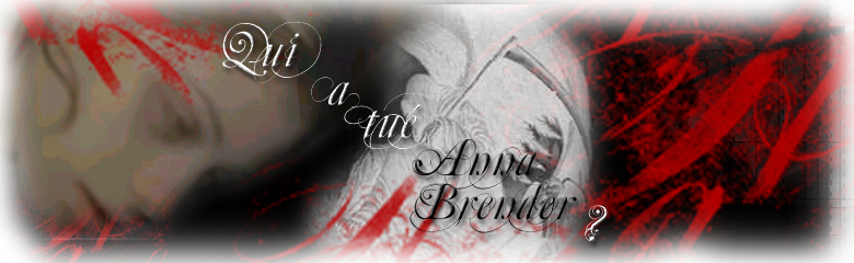 Qui a donc tu Anna M. Brender ?