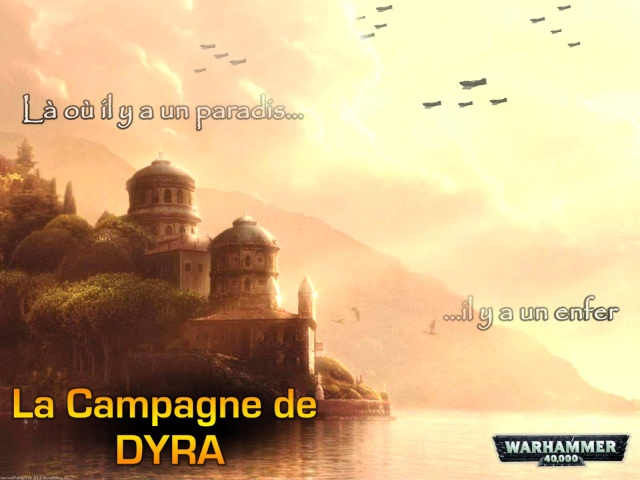 La campagne de Dyra : L'histoire Dyra110