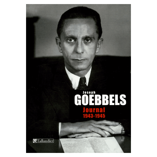 Journal intime de Joseph Goebbels enfin en version intégrale 40331410