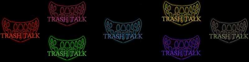 Trash Talk 