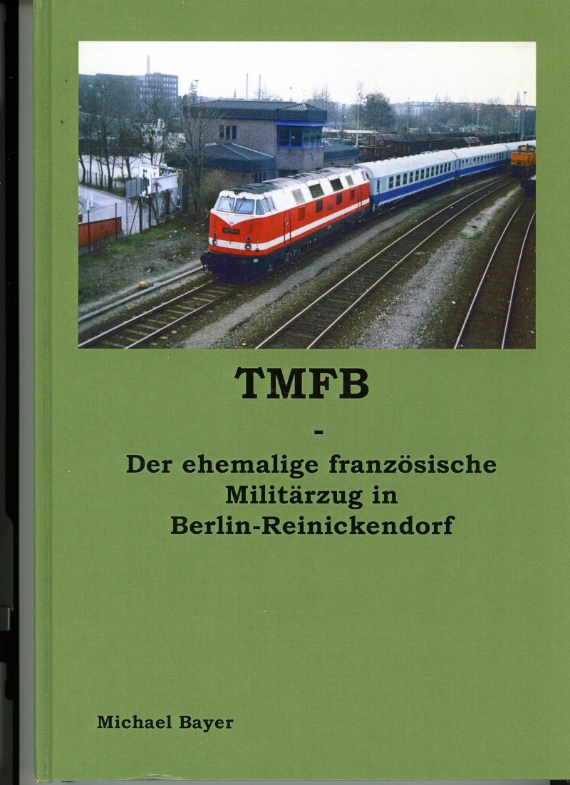 Train militaire Francais de Berlin (TMFB). - Page 4 Le_tra11