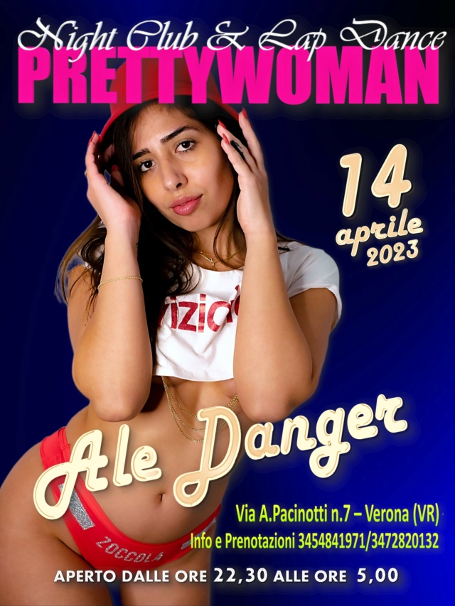 club - 14 aprile 2023 - ALE DANGER - PRETTYWOMAN NIGHT CLUB & LAPDANCE - VERONA (VR) Ale_da10