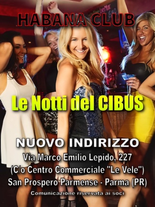 club - 7-10 maggio 2024 - "LE NOTTI DEL CIBUS" - HABANA CLUB - SAN PROSPERO PARMENSE - PARMA (PR) Cibus111