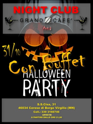 2023 - 31 ottobre 2023 - HALLOWEEN PARTY - GRAND CAFE' NIGHT CLUB - CERESE DI VIRGILIO - MANTOVA (MN) Hallow18