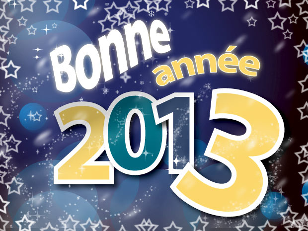 bonne année 2013 à tous. Bonne-10