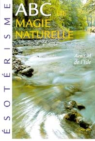 ABC de magie naturelle : Arnaud de L'isle  26040610
