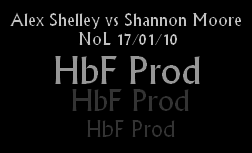 NoL | Shannon Moore vs Alex Shelley Now39710