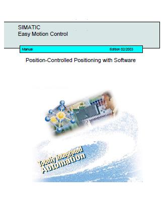 SIMATIC Easy Motion Control Position-Controlled Positioning with Software Easymo10