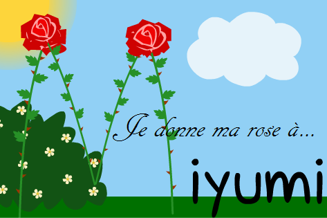 Donne une rose à 10 - Page 23 Myumi10