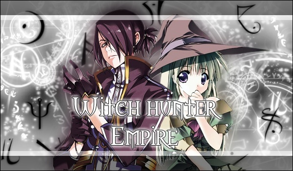 ..¤°°Witch Hunter Empire°°¤..
