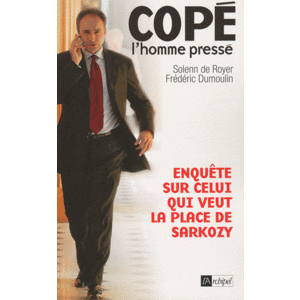 Un livre : Copé, l'homme pressé Copa_l10