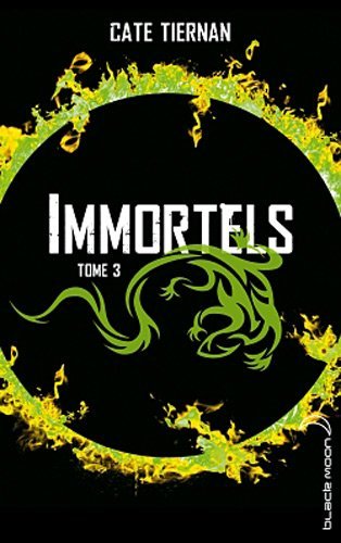 immortels de Cate Tiernan 51bhcd10