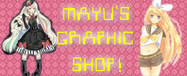 Mayu's Graphic Shop! Mayuan10