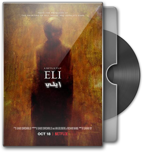 حصريا فيلم الرعب الجميل Eli (2019) 720p WEB-DL مترجم بنسخة الويب ديل Ioao10