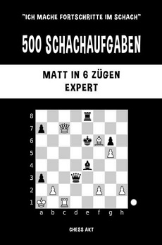 [SCHACHBÜCHER] 500 Schachaufgaben, Matt in 1,2,3,4,5,6 Zügen 500_sc15