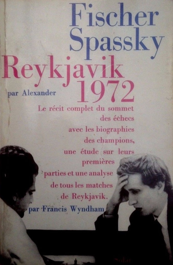 Fischer vs Spassky ~ Reykjavik 1972 (H. Alexander et Francis Wyndham) Fische11