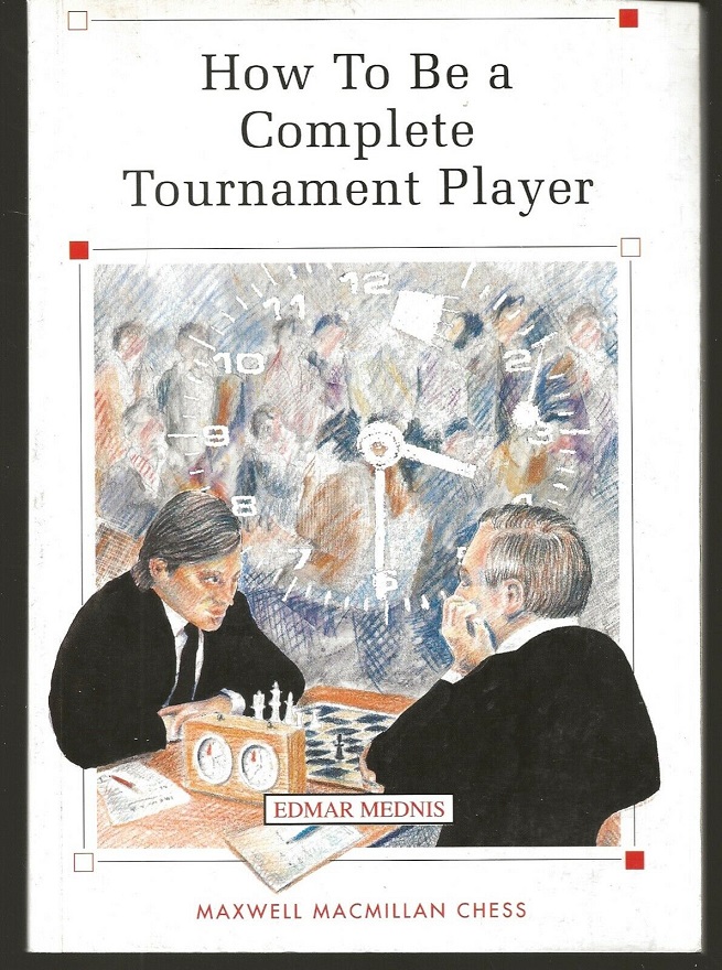 [Edmar Mednis] How to Be a Complete Tournament Player  How_to11