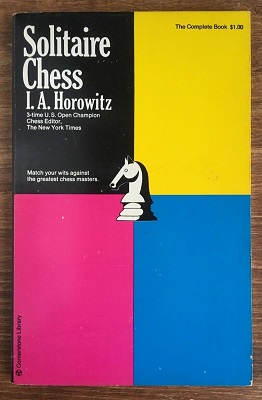 chess - [Israel Albert Horowitz] Solitaire Chess Iah10