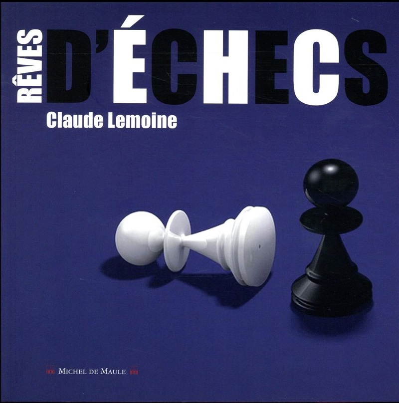 [Claude Lemoine] L'ancien chroniqueur d'échecs du journal Le Monde. Rzoves12