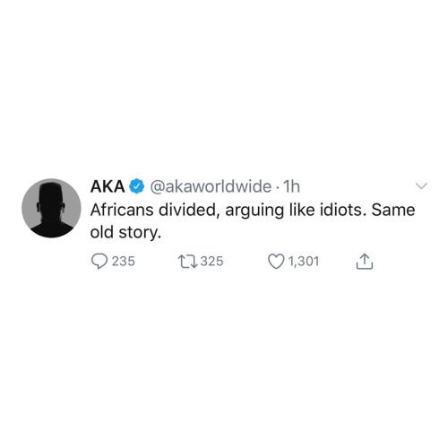 “Stay In Your Country” – Rapper AKA Replies Nigerians Over Xenophobia Attack 111111