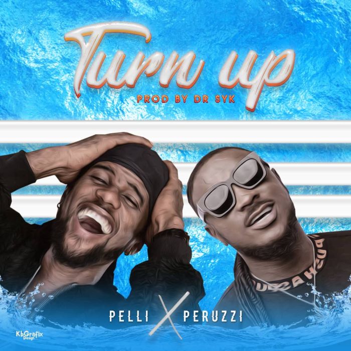 Pelli x Peruzzi – Turn Up | 9Jatechs Video 1686d410