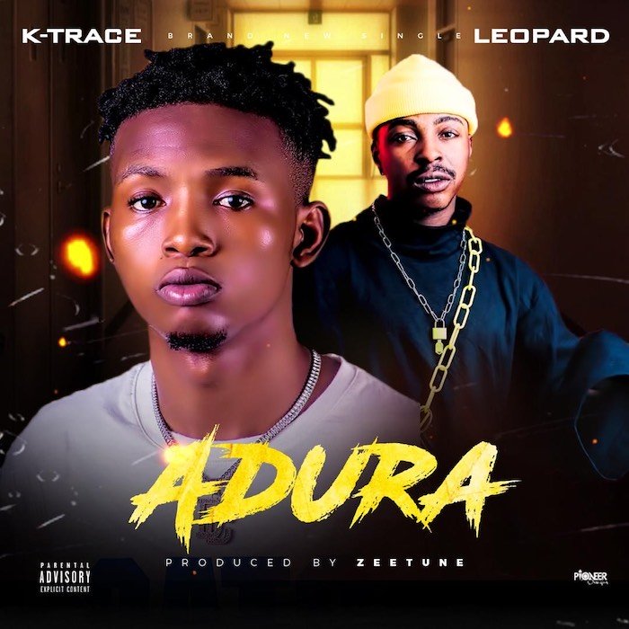 [Music] K-Trace – "Adura" Ft. Leopard | Mp3 17c9a410