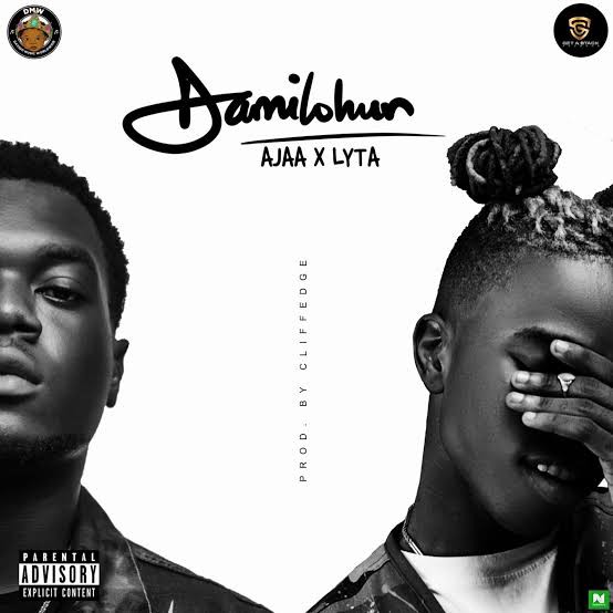 [Music] Ajaa – Damilohun ft. Lyta | Download Mp3 1_3hup10