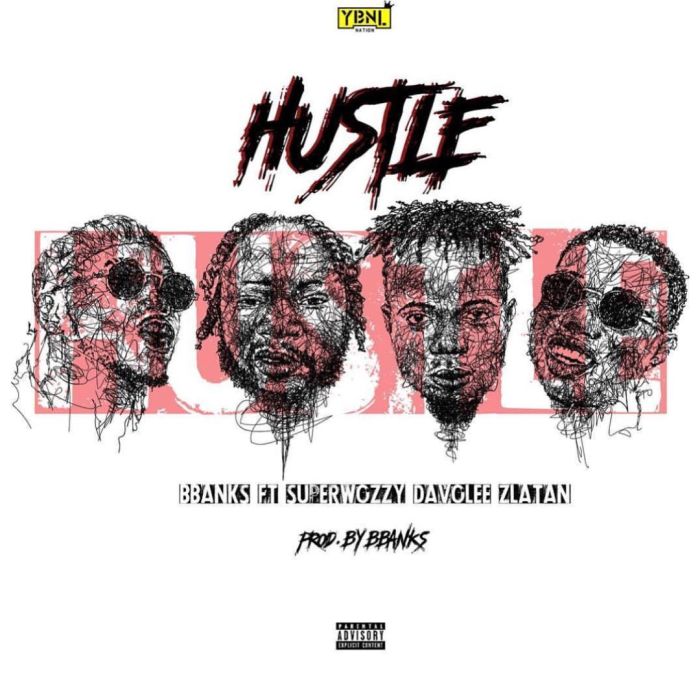 BBanks - [Download Music] Bbanks Ft. Superwozzy x Davolee x Zlatan – Hustle 44294510