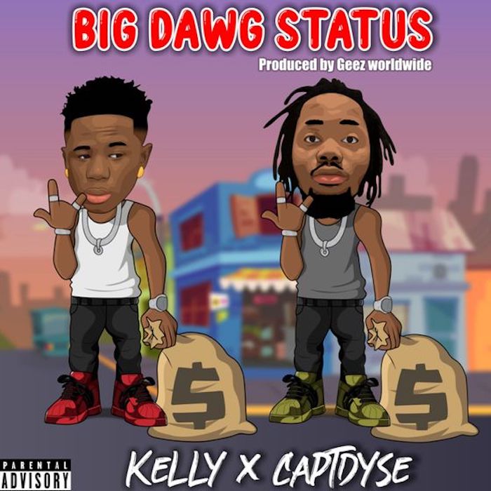 [Music] Kellylivinglarge – Big Dawg Status Ft. Capt.Dyse 9e6ecd10