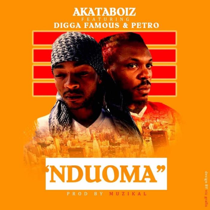 [Download Music] Akataboiz Ft. Digga Famous & Petro – Nduoma Akatab10