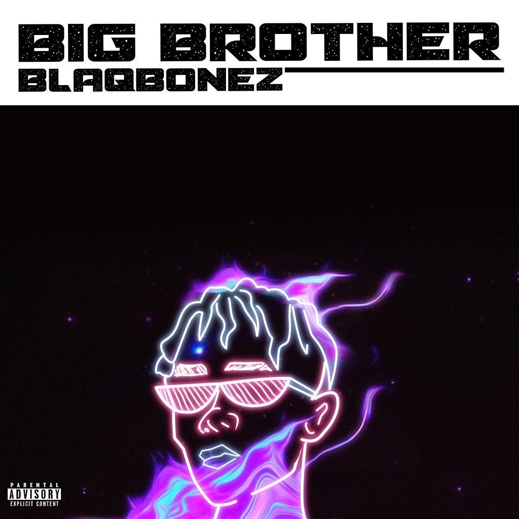 blaqbonez - [Music] Blaqbonez — Big Brother | Download Mp3 Blaqbo13