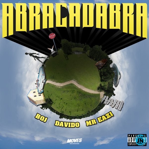 [Music] BOJ – Abracadabra ft. Davido & Mr Eazi | Mp3 Boj-ab10