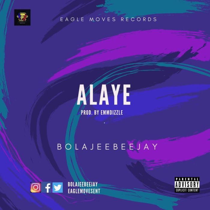 [Music] BolajeeBeejay – Alaye  Bolaje10