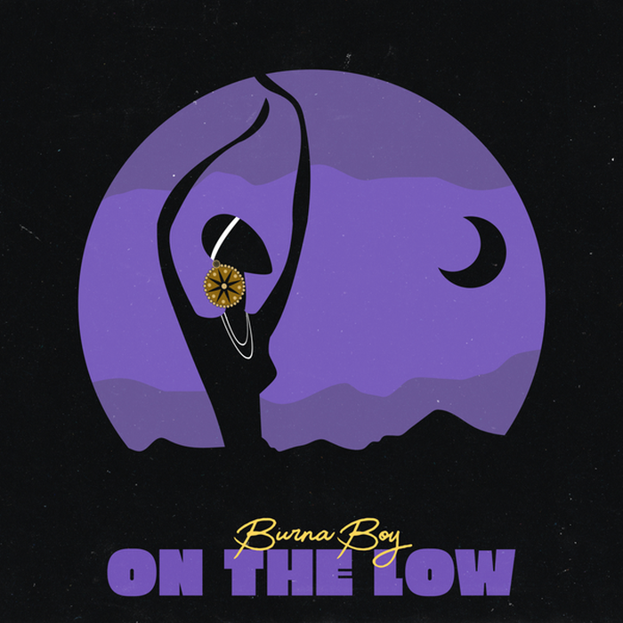 [Download Music] Burna Boy – On The Low Burna-10