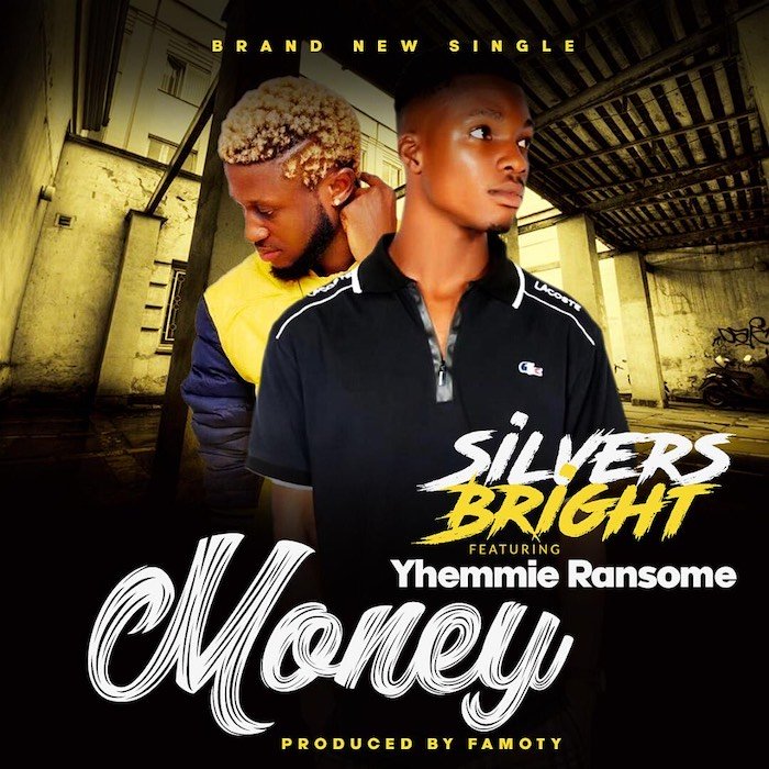 Music - [Music] Silvers Bright – "Money" Ft. Yhemmie Ransom | Mp3 Cd560910