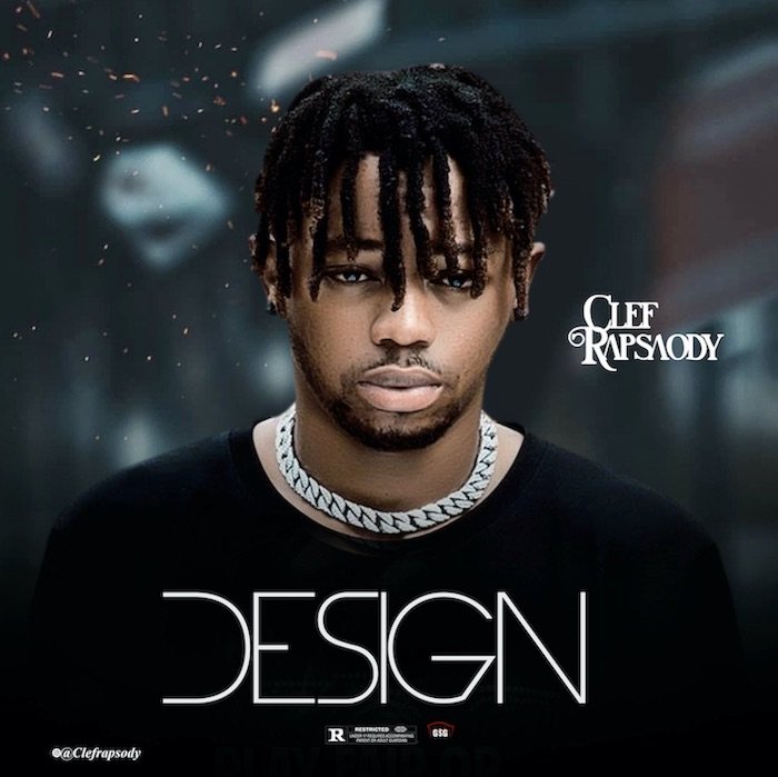 [Music] Clef Rapsody – Design | Mp3 Clef10