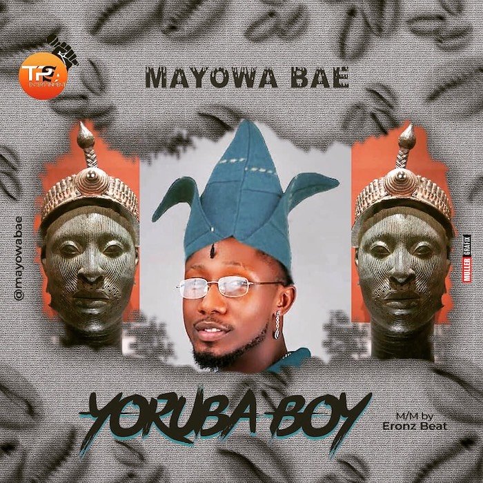 [Music] Mayowa Bae – Yoruba Boy | Mp3 D349d610