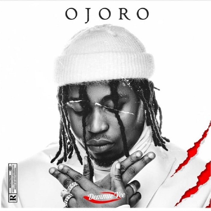 [Music] Demmie Vee – Ojoro | Mp3 Demmie15