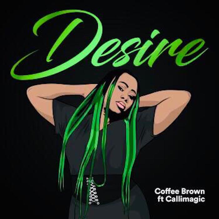 [Music] Coffee Brown – "Desire" Ft. Callimagic | Mp3 Desire10