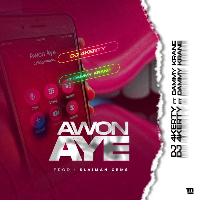 [Music] DJ 4kerty – Awon Aye Ft. Dammykrane | Mp3 Dj-4ke11